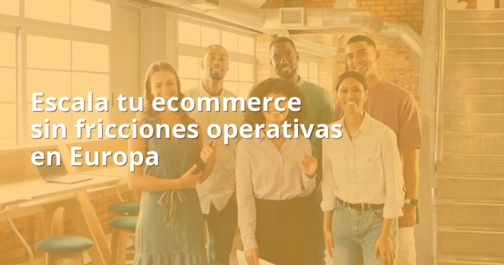 Estrategias de logística internacional y expansión 3PL en Europa
